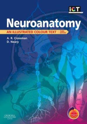 Neuroanatomy: An Illustrated Colour Text. Text with Online Access